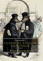Farnsworth's Classical English Metaphor 1567925480 Book Cover