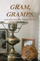 Gram, Gramps, and a Guinea Pig Named Rover 1475028423 Book Cover