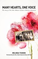 Many Hearts, One Voice: The Story of The War Widows' Guild in Western Australia 1925163172 Book Cover