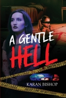 A Gentle Hell B0DT5X95ZW Book Cover