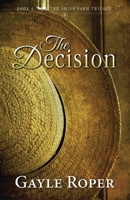 The Decision 1576734064 Book Cover