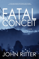Fatal Conceit 1952816246 Book Cover
