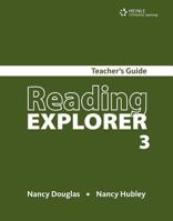 Reading Explorer 3 - Teacher's Guide 1424045495 Book Cover