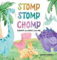 Stomp Stomp Chomp 0645245887 Book Cover