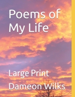 Poems of My Life: Large Print (This is Me) B0F2N2D737 Book Cover