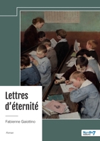 Lettres d'éternité (French Edition) B0DLW1LQTC Book Cover