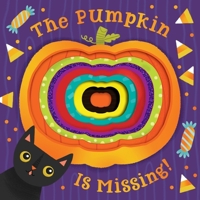 The Pumpkin Is Missing! (board book with die-cut reveals) 0358175437 Book Cover