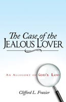 The Case of the Jealous Lover 0883685477 Book Cover
