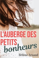 L'Auberge des petits bonheurs (French Edition) B0D6RD5ZX8 Book Cover