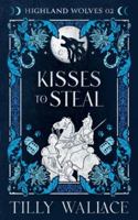 Kisses to Steal 154856561X Book Cover