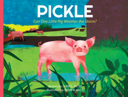 Pickle: Can One Little Pig Weather the Storm? 1590567129 Book Cover
