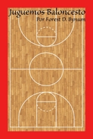 Juguemos Baloncesto B0BQG4LGMX Book Cover
