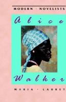 Alice Walker (Modern Novelists) 0230575897 Book Cover