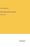 Die Wissenschaft des Geistes: Zweiter Theil 3368013769 Book Cover