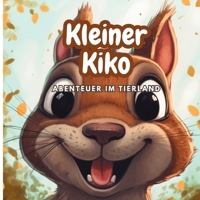 Kleiner Kiko: Abenteuer im Tierland B0C1J1XLZ7 Book Cover
