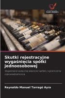 Skutki rejestracyjne wygaśnięcia spólki jednoosobowej 620969800X Book Cover