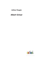 Albert Grisar 1142956822 Book Cover