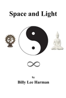 Space and Light B0C9SPDTKN Book Cover