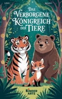 Das verborgene Königreich der Tiere (German Edition) B0FGZY98MP Book Cover
