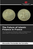 The Future of Islamic Finance in France 6209899854 Book Cover