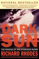 Dark Sun: The Making of the Hydrogen Bomb 068480400X Book Cover