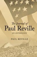 The Journal of Paul Reville: An Anthology 1478720352 Book Cover