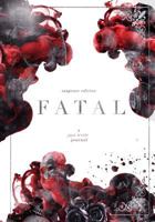 Fatal: Suspense Edition: A Just Write Journal 1532766610 Book Cover