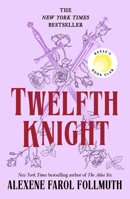 Twelfth Knight: A Reese's Book Club Pick 1250884918 Book Cover