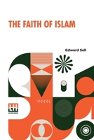 The Faith Of Islam B0DQLN82P6 Book Cover