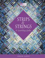 Strips & Strings: 16 Sparkling Quilts (That Patchwork Place) 156477466X Book Cover