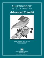 Pro/Engineer Wildfire 5.0 Advanced Tutorial 1585035408 Book Cover