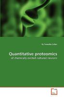 Quantitative proteomics: of chemically excited cultured neurons 3639262212 Book Cover