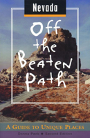 Nevada Off the Beaten Path: A Guide to Unique Places 0762704608 Book Cover