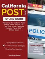 California Post Exam Study Guide: Review for the California Police Officer Exam (Pelletb): Test Prep for the California Highway Patrol (Chp) Officer Exam 1628454083 Book Cover