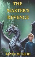 The Master's Revenge (The Viking's Apprentice, #2) B0B8RG8GW4 Book Cover