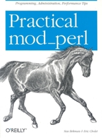 Practical mod_perl 0596002270 Book Cover