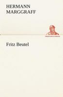 Fritz Beutel 3842491824 Book Cover