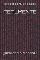 Realmente: �Realidad o Mentira? B08GFX5HRY Book Cover