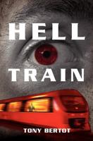 Hell Train 1468041053 Book Cover