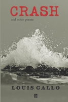 Crash : And Other Poems 1952570298 Book Cover