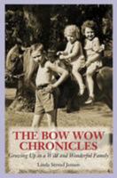 The Bow Wow Chronicles: Growing Up in a Wild and Wonderful Family 1451509618 Book Cover
