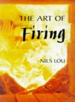 Art of Firing 1889250112 Book Cover