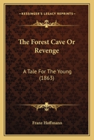 The Forest Cave 101121976X Book Cover