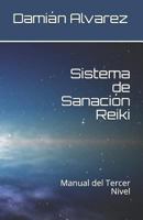 Sistema de Sanaci�n Espiritual: Manual del Segundo Nivel 1549605143 Book Cover
