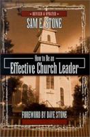 How to Be an Effective Church Leader 0899008992 Book Cover