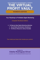 The Virtual Profit Vault — Women's Edition: A Digital Marketing Course for Women 50+ Who Are Ready to Build, Grow, and Get Paid Online B0H7LGS7T6 Book Cover