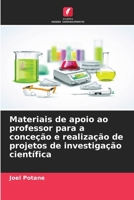 Materiais de apoio ao professor para a conceção e realização de projetos de investigação científica (Portuguese Edition) 6209565662 Book Cover