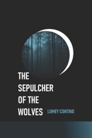 El sepulcro de los lobos B0F4PDWCDV Book Cover