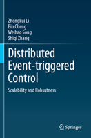 Distributed Event-triggered Control: Scalability and Robustness 9819981697 Book Cover