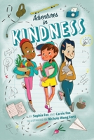 Adventures in Kindness: 52 Awesome Kid Adventures for Building a Better World 1734618604 Book Cover